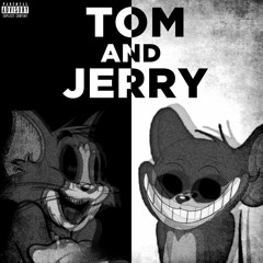 TOM AND JERRY ft. 4NG3L