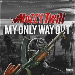 Mozzy Twin - Skar [Bounce Out Records Exclusive]