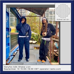 Vanyfox b2b Shaka Lion - 13th September 2025