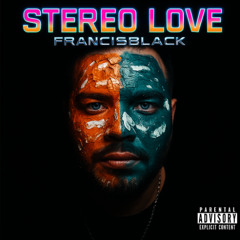 francisblack - Stereo love