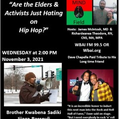 11 - 3-21 MIND FIELD ENTIRE SHOW WITH MUSIC  INTERVIEW KWABENA SADIKI JIJAGA RASOULI