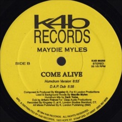 COME ALIVE - K LONDON POSSE (DUKE HARRISONS MYLES N MILES MIX)