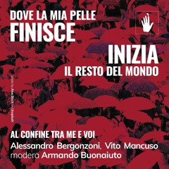 ✋🏼 Alessandro Bergonzoni e Vito Mancuso | Al confine tra me e voi