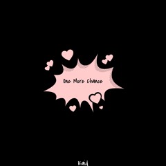 One More Chance (PROD. AIRAVATA)