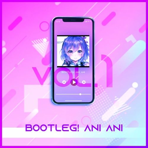 [XFD] Bootleg! Ani Ani Vol.1