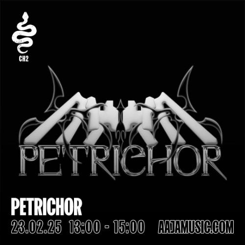 Petrichor - Aaja channel 2 - 23 02 25