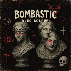 Alec Solper - Bombastic