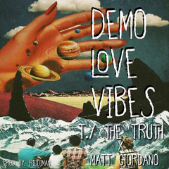 Demo Love Vibes (feat. Matt Giordano) [Prod by. Riddiman]