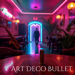 Art Deco Bullet