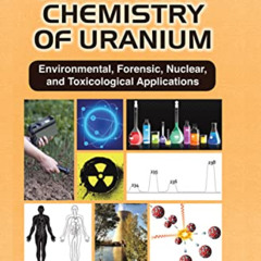 [Free] KINDLE 📝 Analytical Chemistry of Uranium: Environmental, Forensic, Nuclear, a