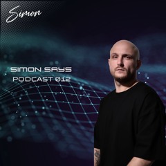 Simon says podcast 012