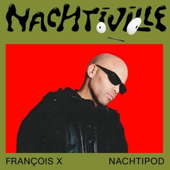 François X // Nachtipod // Nachtiville 2023 (The Hall)
