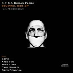 S.E.B (BE), Roman Faero - Thecno (Miss Tiapy Remix)