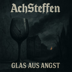 Glas aus Angst