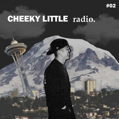 Woo. - Cheeky Little Radio #02