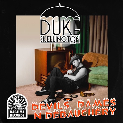 Duke Skellington - Devils Dames & Debauchery EP - MiniMix  (OUT NOW!)