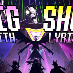 BIG SHOT WITH LYRICS