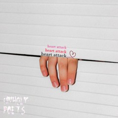 unholy poets - heart attack (prod. cadence)