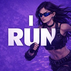 I RUN (fattybomber edit)