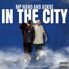 IN THE CITY (ft. Askoe)