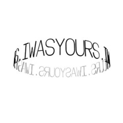 IWASYOURS