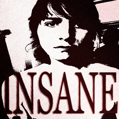 insane