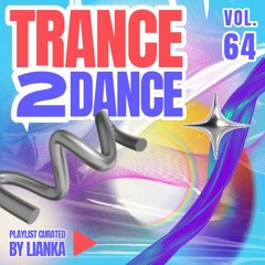 TRANCE2DANCE VOL.64