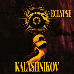 𝐄𝐂𝐋𝐘𝐏𝐒𝐄 INVITES: KALASHNIKÓV