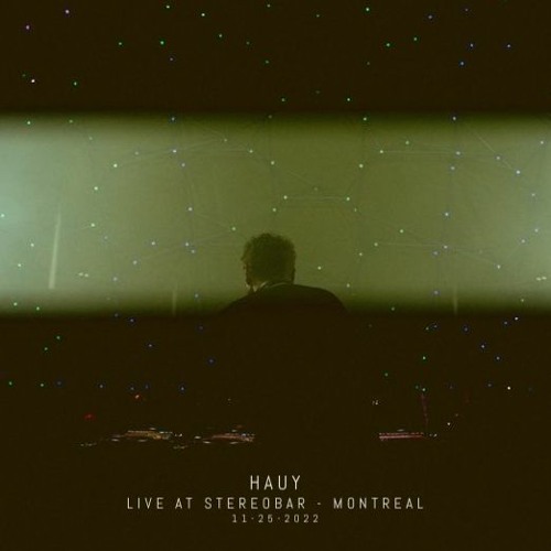 Live at StereoBar - Montreal [11.25.2022]