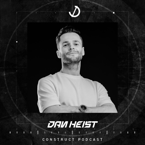 DAN HEIST // Construct podcast - EP042