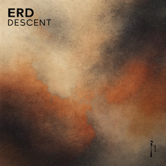 AF Premiere: Erd - Descent [Initiate Records][OUT!! 11.12.25]
