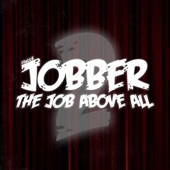 Jobber 2 (The Job Above All)