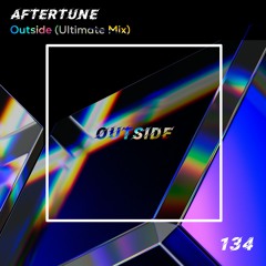 Aftertune - Outside (Ultimate Mix)