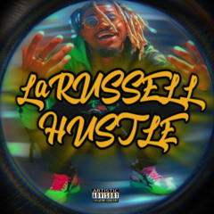LaRussell Hustle (prod. Dazeful & Virgo)