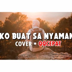Ko Buat Sa Jatuh Dalam Kenyamanan (KO BUAT SA NYAMAN - BARIBUT GANG X MMK SQUAD) Cover Agusrians