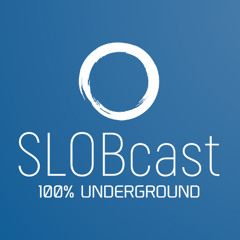 SLOBcast Ep299