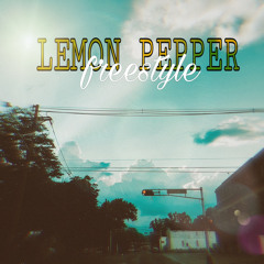 Lemon Pepper Freestyle