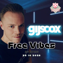 Gijs Cox - Free Vibes @ Home 22-10-2023