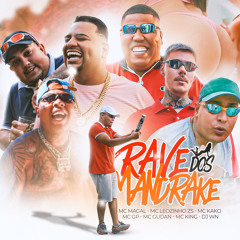 Rave dos Mandrake (feat. Mc King, MC Leozinho ZS, Mc Magal & MV RECORDS)