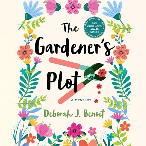 The Gardener's Plot by Deborah J Benoit (Dreamscape Audio)