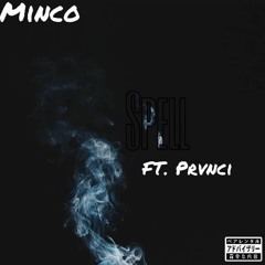 Spell (feat. Prvnci)