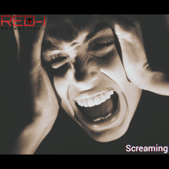 Screaming (Red-I Productions)
