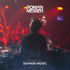 Roman Messer - Suanda Music 415 (09-01-2024)