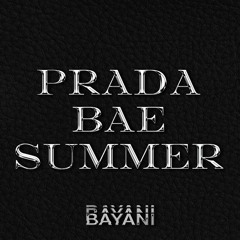 PRADA BAE SUMMER