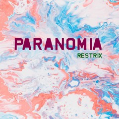 Restrix-Paranomia