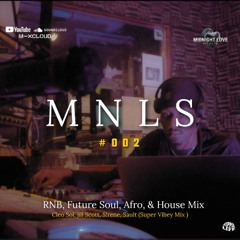 MNLS 002 // Alternative R&B, Future Beats & Soulful House Mix (Cleo Sol, Tom Misch, Erykah Badu etc)
