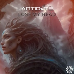 Antidote - Lose My Head (Freedownload)