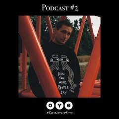 OYE Podcast #2 MEJLE