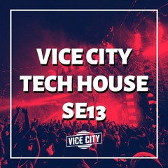 Vice City SE13 - Tech House Mix April 2023