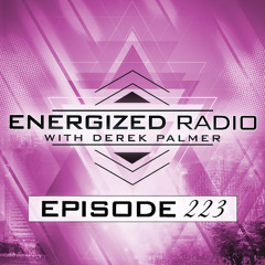 Energized Radio 223 with Derek Palmer